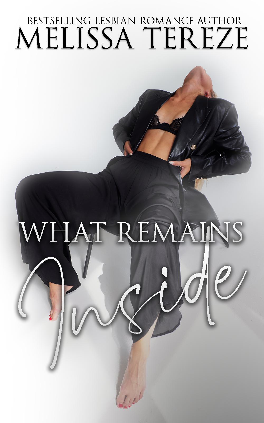 What Remains Inside